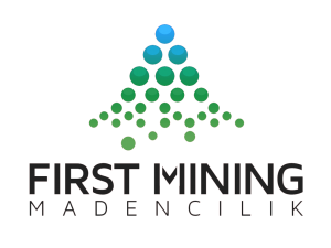 First Mining Madencilik Sanayi ve Ticaret A.Ş.